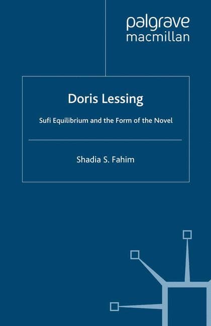 Doris Lessing and Sufi Equilibrium