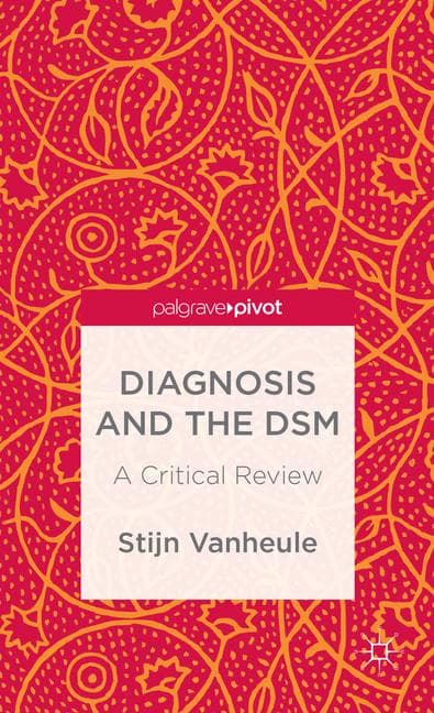 Diagnosis and the DSM