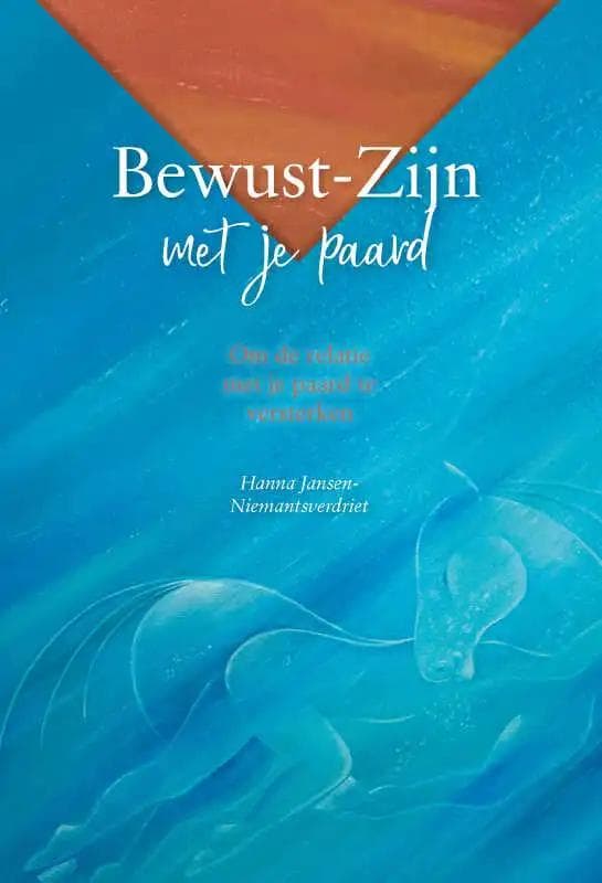Bewust – Zijn met je paard