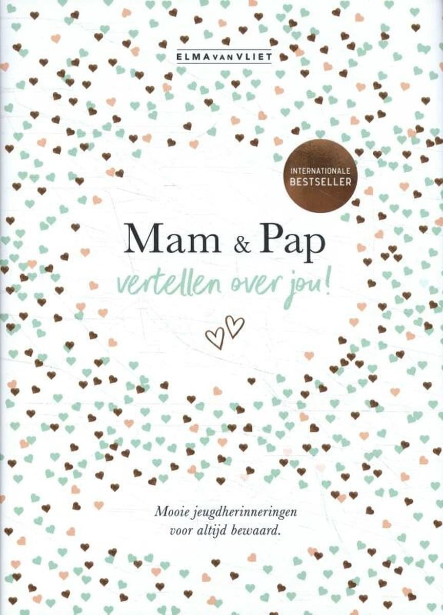 Elma Van Vliet - mam & pap vertellen over jou