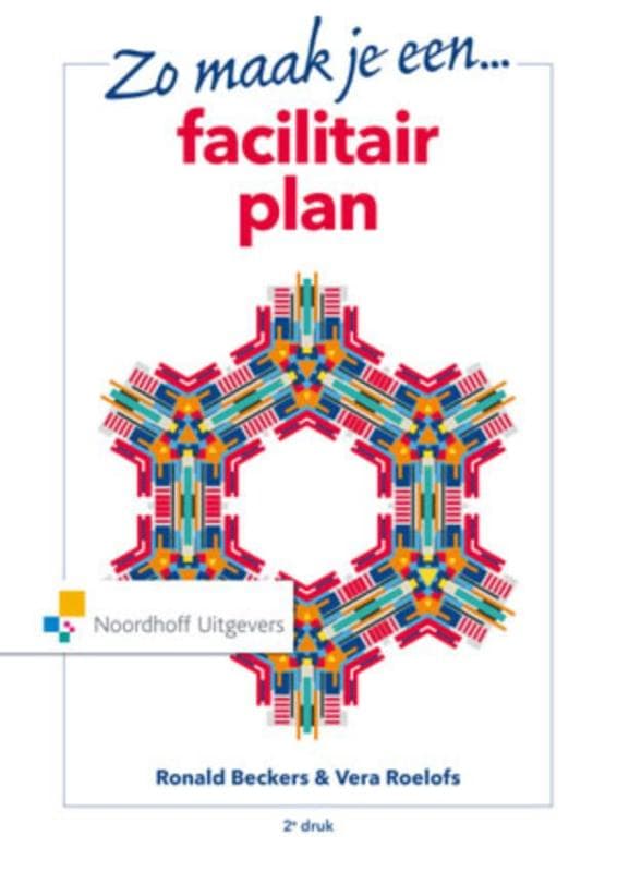 Zo maak je een facilitair plan (Paperback)