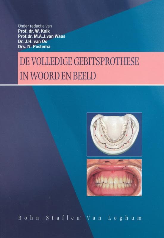 De volledige gebitsprothese in woord en beeld (Hardback)