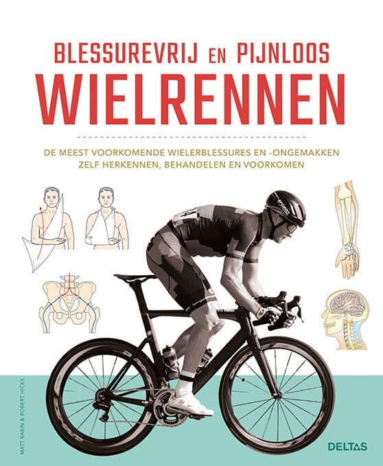 Blessurevrij en pijnloos wielrennen (Paperback)