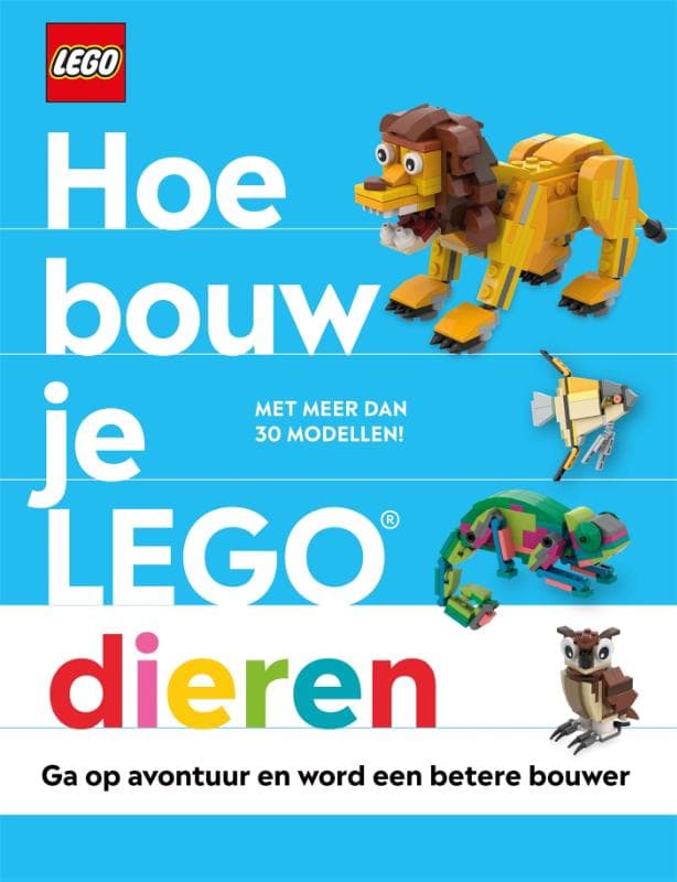 Hoe bouw je LEGO® dieren (Hardback)