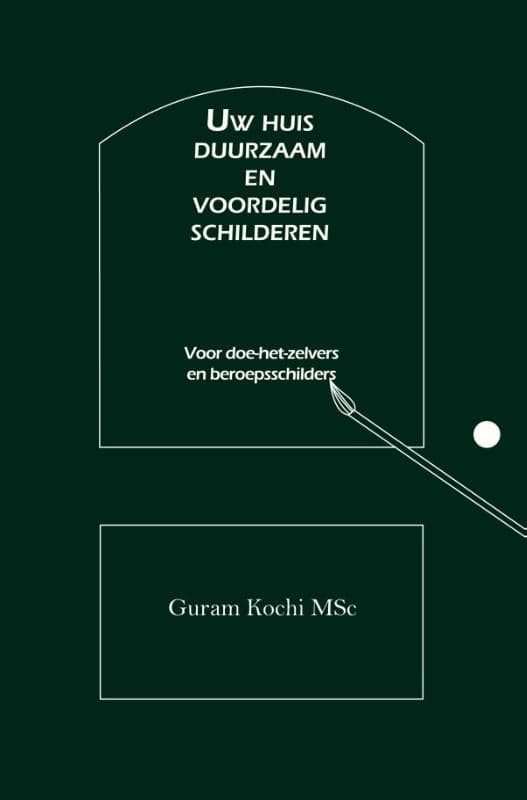 Uw huis duurzaam en voordelig schilderen (Paperback)