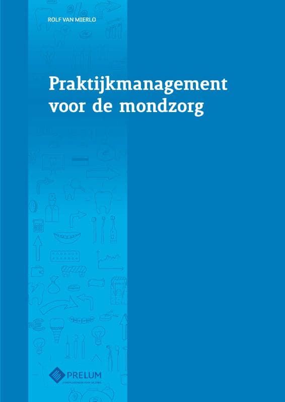Praktijkmanagement voor de mondzorg (Paperback)