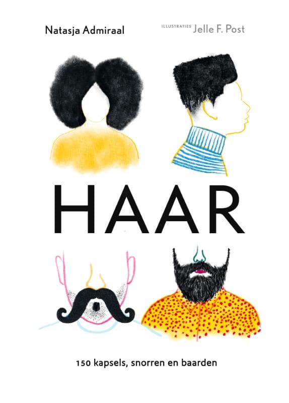 Haar - 150 kapsels, snorren en baarden (Hardback)