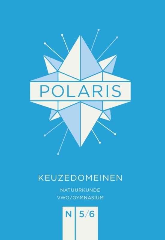 POLARIS natuurkunde keuzedomeinen vwo/gymnasium 5-6 (Hardback)
