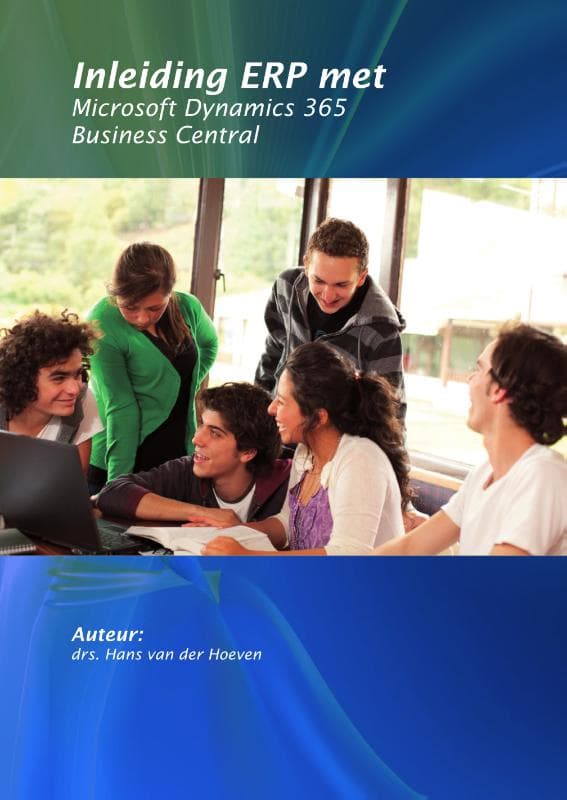 Inleiding ERP met Microsoft Dynamics 365 Business Central (Paperback)