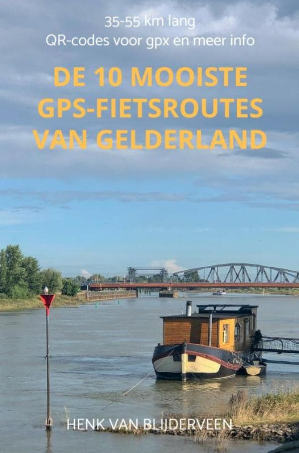 Fietsgids De 10 mooiste GPS-fietsroutes van Gelderland | Mijnbestselle