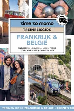 Treinreisgids - Reisgids time to momo Frankrijk & België | Mo'Media |