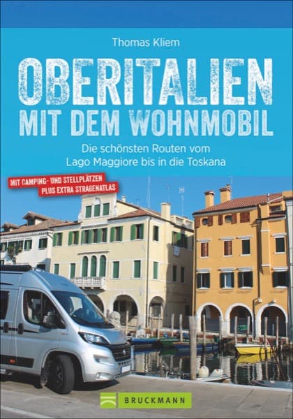 Campergids Mit dem Wohnmobil Oberitalien | Bruckmann Verlag