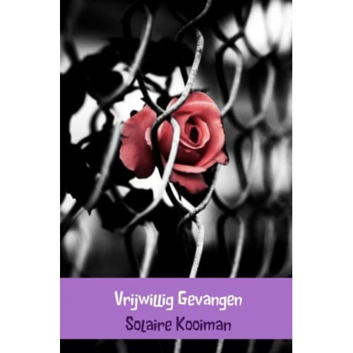 Vrijwillig Gevangen - Solaire Kooiman