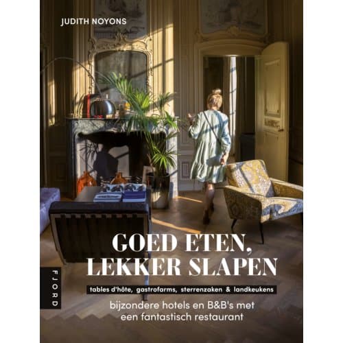 Goed Eten, Lekker Slapen - Judith Noyons