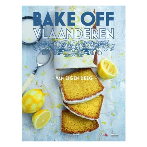 Bake Off Vlaanderen - Van Eigen Deeg