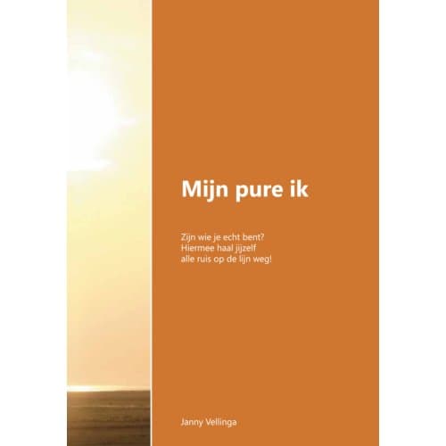 Mijn Pure Ik - Janny Vellinga