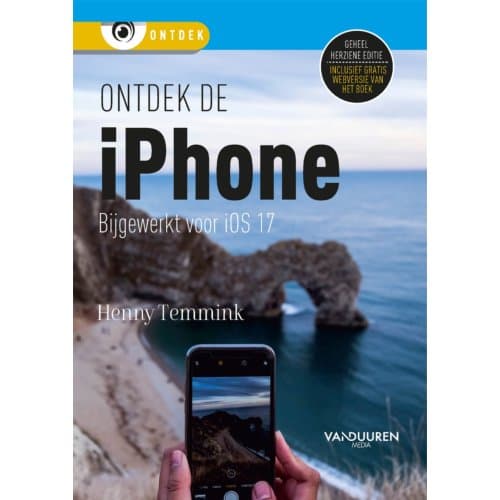 Ontdek De Iphone Met Ios 17 - Ontdek - Henny Temmink