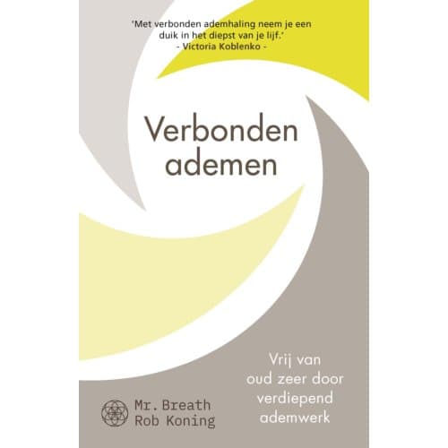 Verbonden Ademen - Mr. Breath Rob Koning