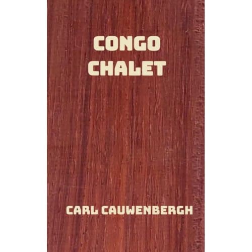 Congo Chalet - Carl Cauwenbergh