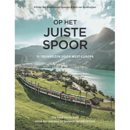 Op Het Juiste Spoor - Kirsten van Rookhuijzen-Spooren
