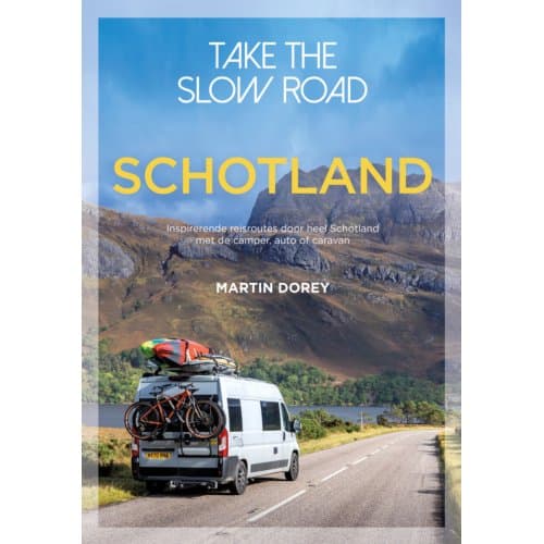 Take The Slow Road Schotland - Martin Dorey