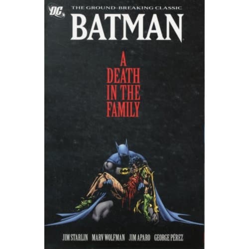 Batman: A Death In The Family - Batman - Jim Starlin
