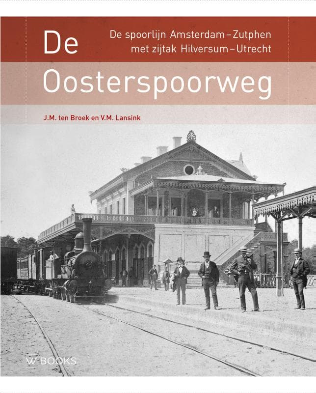 De Oosterspoorweg (Hardback)