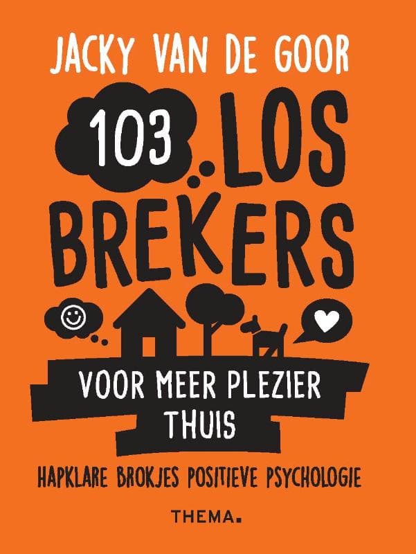 103 losbrekers voor meer plezier thuis (Paperback)