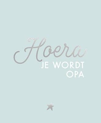 Hoera, je wordt opa (Hardback)