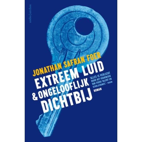 Extreem Luid & Ongelooflijk Dichtbij - Jonathan Safran Foer
