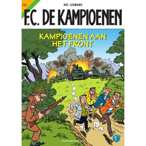 Kampioenen Aan Het Front - F.C. De Kampioenen - Hec Leemans