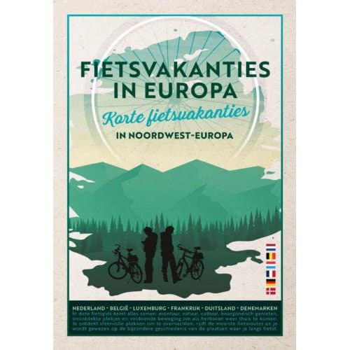 Fietsvakanties In Europa - Christa Veldkamp