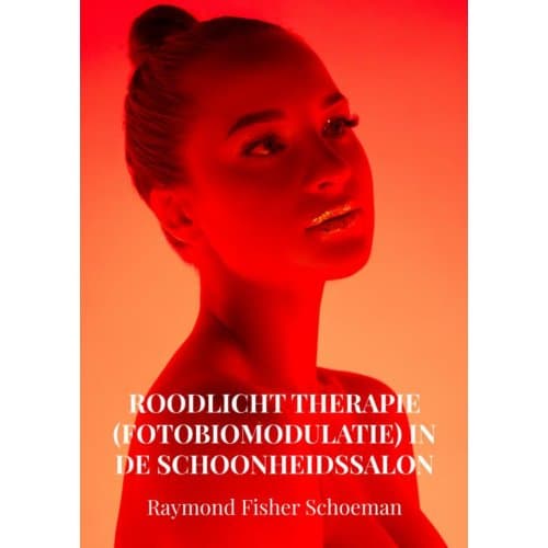 Roodlicht Therapie (Fotobiomodulatie) In De Schoonheidssalon - Raymond Schoeman