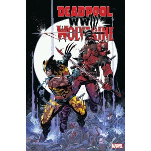Deadpool & Wolverine: Wwiii - Deadpool & Wolverine: Wwiii - Joe Kelly